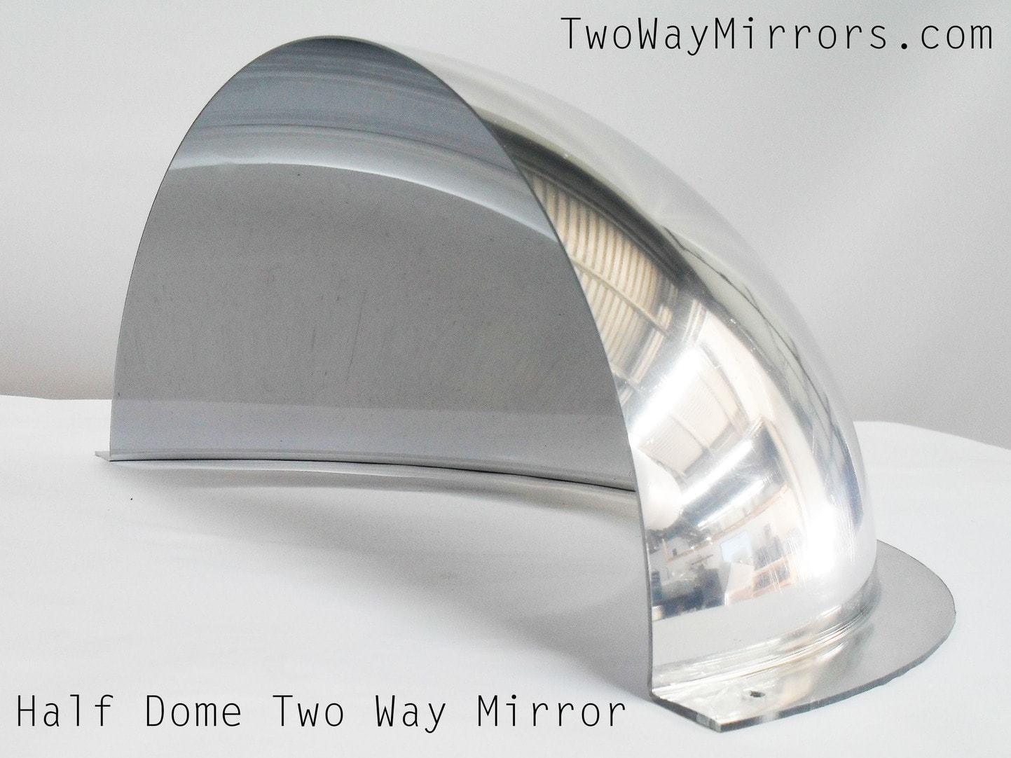 Half Dome Two Way Mirror